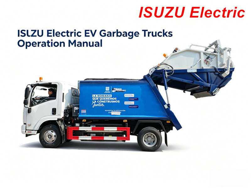ISUZU EV Refuse Compactor Truck Operation Manual
